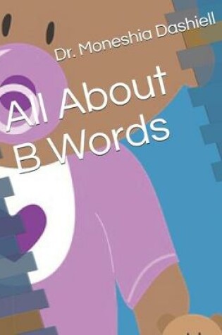 Cover of All About B Words