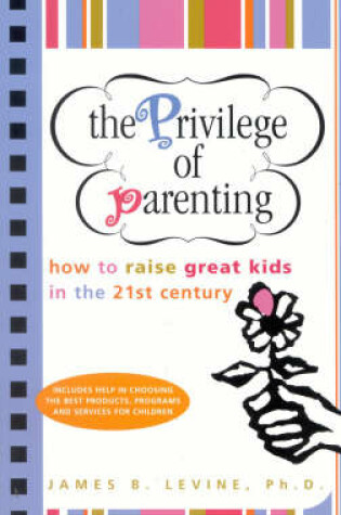 Cover of The Privilege of Parenting