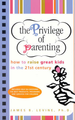 Book cover for The Privilege of Parenting