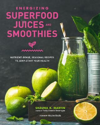 Cover of Energizing Superfood Juices and Smoothies