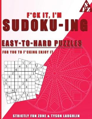 Book cover for F*ck It, I'm Sudoko-ing