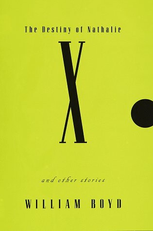 Cover of "The Destiny of Natalie X" and Other Stories