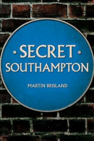 Cover of Secret Southampton