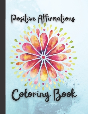 Book cover for Positive Affirmations Coloring Book