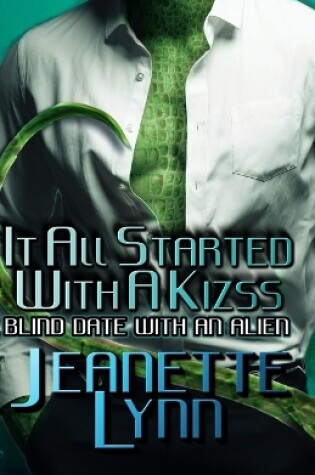 Cover of It All Started With A Kizss