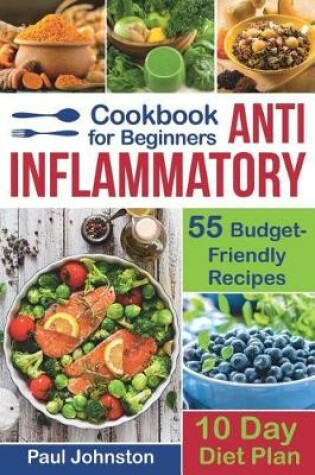 Cover of Anti Inflammatory Cookbook for Beginners