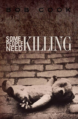 Book cover for Some People Need Killing