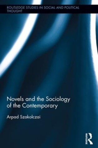 Cover of Novels and the Sociology of the Contemporary