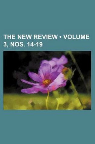 Cover of The New Review (Volume 3, Nos. 14-19)