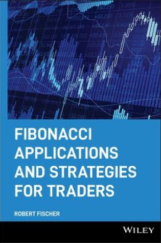 Cover of Fibonacci Applications and Strategies for Traders