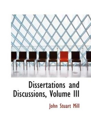 Cover of Dissertations and Discussions, Volume III