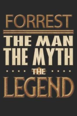 Book cover for Forrest The Man The Myth The Legend