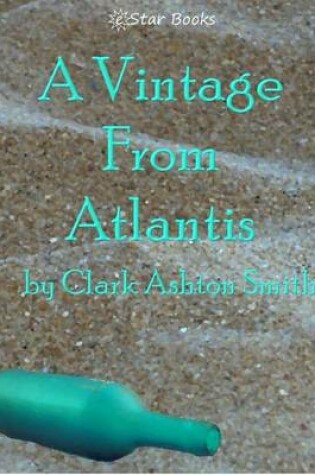 Cover of A Vintage from Atlantis
