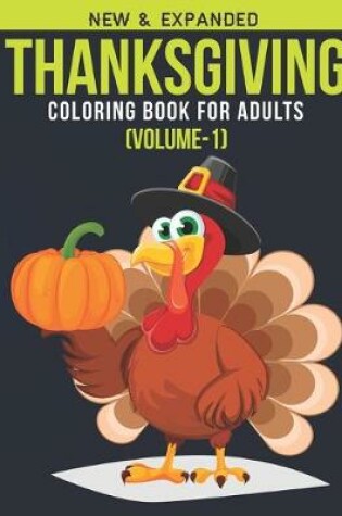 Cover of THANKSGIVING Coloring Book For Adults (Volume-1)