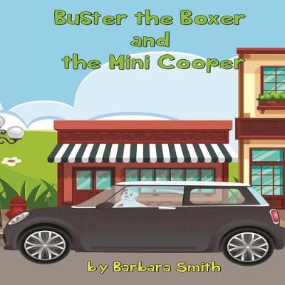 Cover of Buster the Boxer and the Mini Cooper