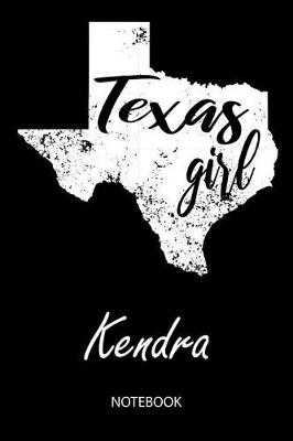 Book cover for Texas Girl - Kendra - Notebook