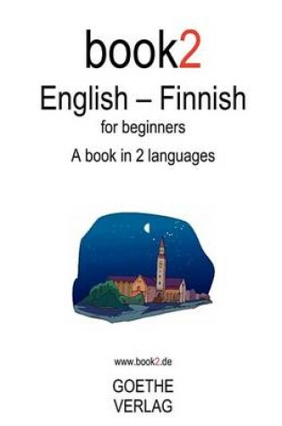 Cover of Book2 English - Finnish for Beginners