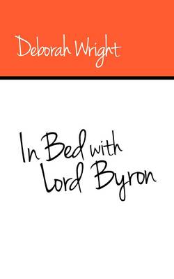 Book cover for In Bed With Lord Byron