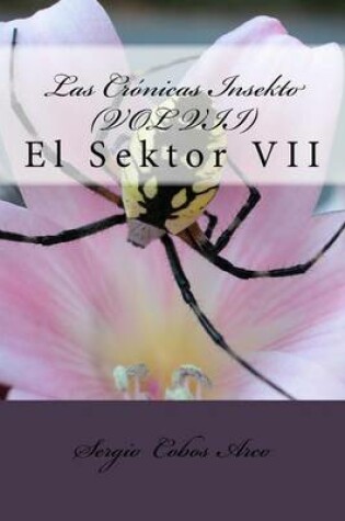 Cover of Las Cronicas Insekto (Vol VII)