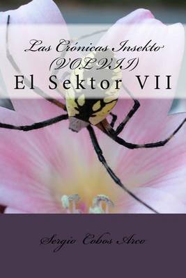 Book cover for Las Cronicas Insekto (Vol VII)