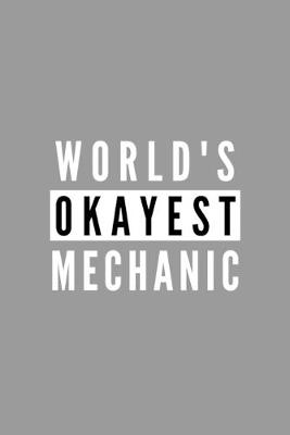 Book cover for World's Okayest Mechanic