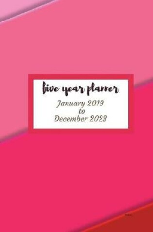 Cover of 2019 - 2023 Moat Five Year Planner