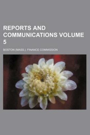 Cover of Reports and Communications Volume 5