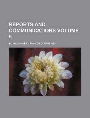 Book cover for Reports and Communications Volume 5