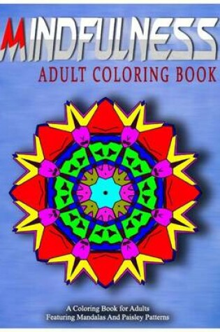 Cover of MINDFULNESS ADULT COLORING BOOK - Vol.17