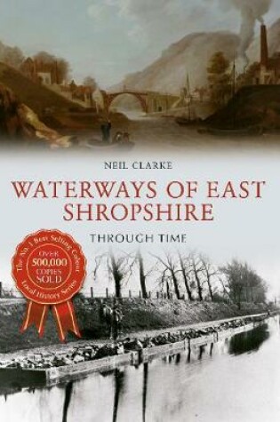 Cover of Waterways of East Shropshire Through Time