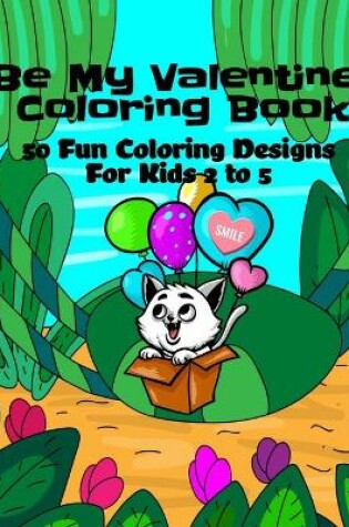 Cover of Be My Valentine Coloring Book