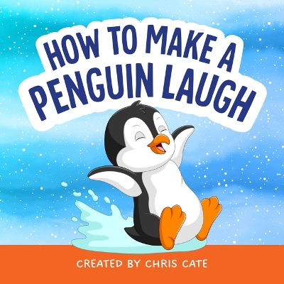 Book cover for How to Make a Penguin Laugh