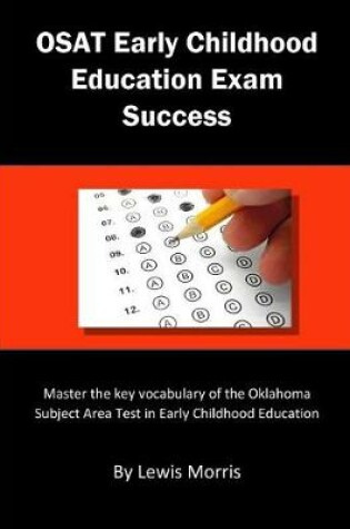 Cover of Osat Early Childhood Exam Success