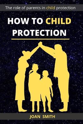 Book cover for How to Child Protection