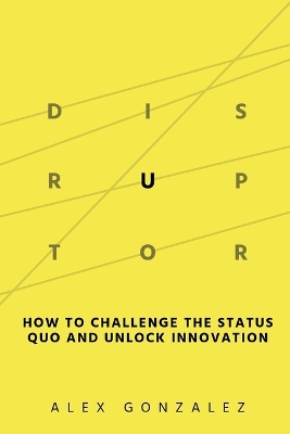 Book cover for Disruptor