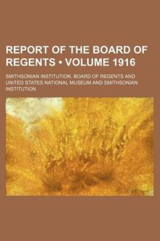 Cover of Report of the Board of Regents (Volume 1916)