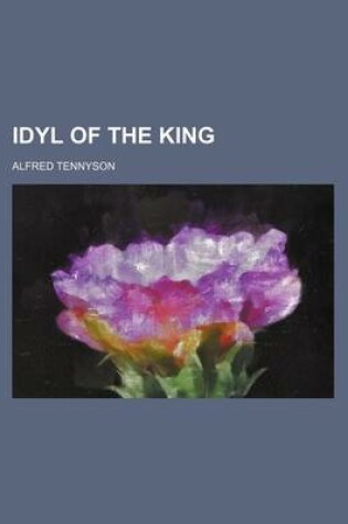 Cover of Idyl of the King
