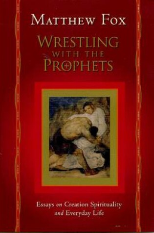 Cover of Wrestling with the Prophets