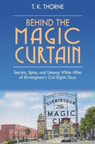 Cover of Behind the Magic Curtain