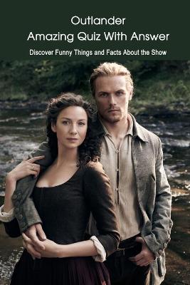 Book cover for Outlander Amazing Quiz With Answer