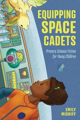 Cover of Equipping Space Cadets