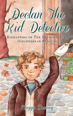 Cover of Declan the Kid Detective