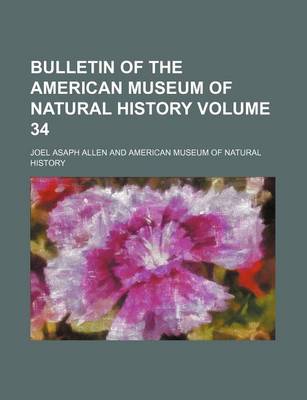 Book cover for Bulletin of the American Museum of Natural History Volume 34