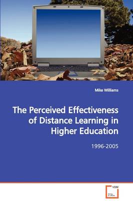 Book cover for The Perceived Effectiveness of Distance Learning in Higher Education