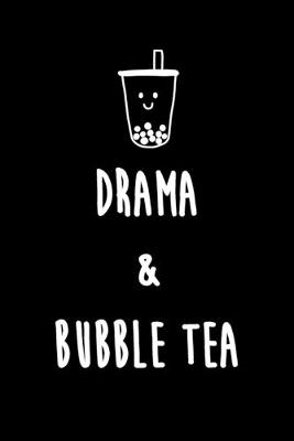 Book cover for Drama & Bubble Tea