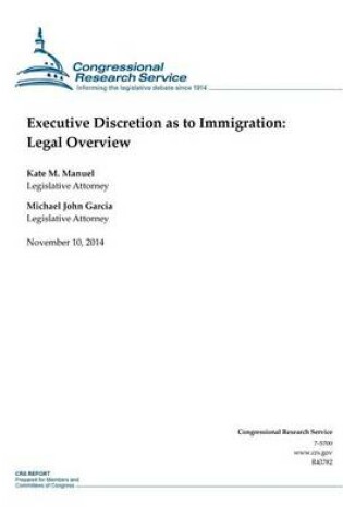 Cover of Executive Discretion as to Immigration