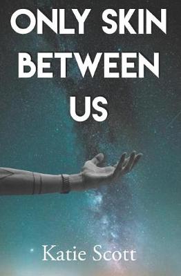 Book cover for Only Skin Between Us