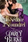 Book cover for To Seduce a Scoundrel