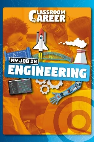 Cover of My Job in Engineering