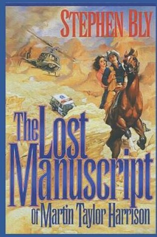Cover of The Lost Manuscript of Martin Taylor Harrison